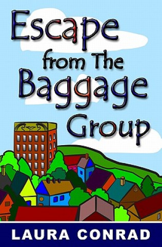 Livre Escape From The Baggage Group Laura Conrad