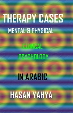 Książka Therapy Cases Mental & Physical: In Arabic Hasan Yahya