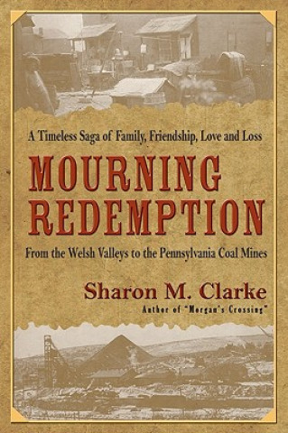 Kniha Mourning Redemption Sharon Clarke