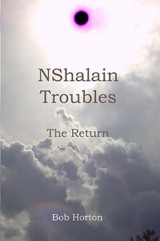 Kniha Nshalain Troubles: The Colony Bob Horton