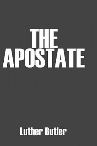 Boek The Apostate Luther Butler