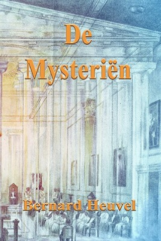 Kniha De Mysteriën Bernard Heuvel