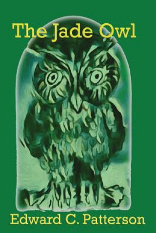 Buch The Jade Owl Edward C Patterson