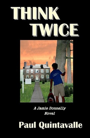 Knjiga Think Twice Paul Quintavalle