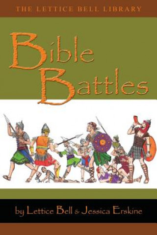 Kniha Bible Battles Lettice Bell