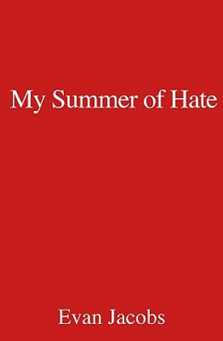 Kniha My Summer of Hate Evan Jacobs