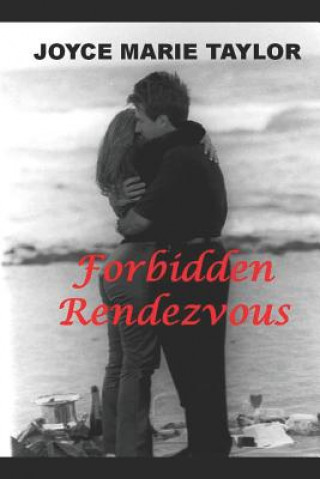 Book Forbidden Rendezvous Joyce Marie Taylor