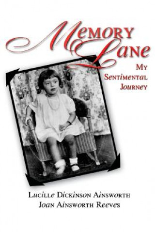 Kniha Memory Lane: My Sentimental Journey Joan Reeves