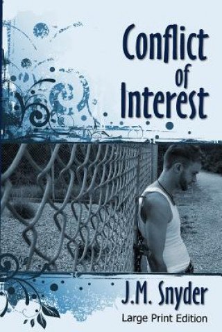 Carte Conflict Of Interest [Large Print] J M Snyder