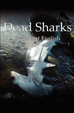 Kniha Dead Sharks Robert English