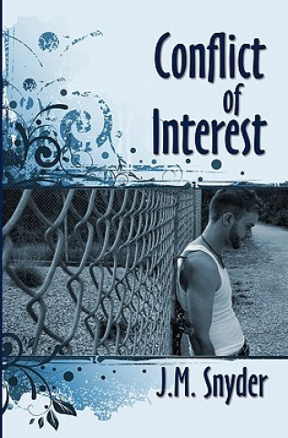 Kniha Conflict of Interest J M Snyder