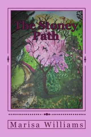 Kniha The Stoney Path Marisa Williams