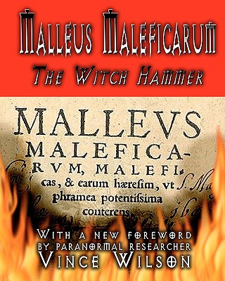 Buch Malleus Maleficarum: The Witch Hammer James Sprenger