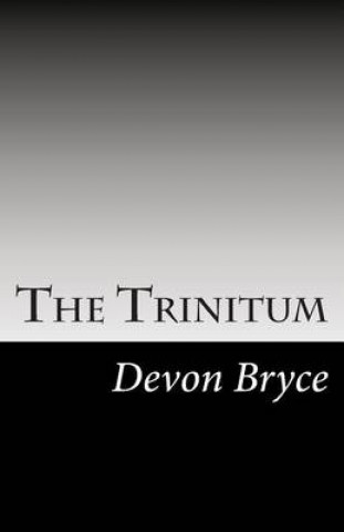 Knjiga The Trinitum Devon Bryce