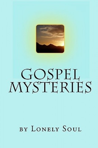 Libro Gospel Mysteries Lonely Soul