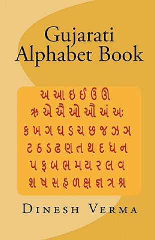 Kniha Gujarati Alphabet Book Dinesh Verma