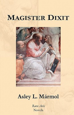 Libro Magister Dixit Asley L Marmol