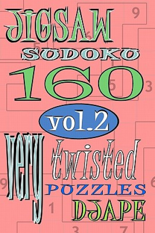 Kniha Jigsaw Sudoku vol 2: 160 very twisted puzzles Dj Ape