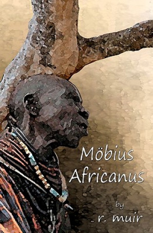 Libro Möbius Africanus R Muir