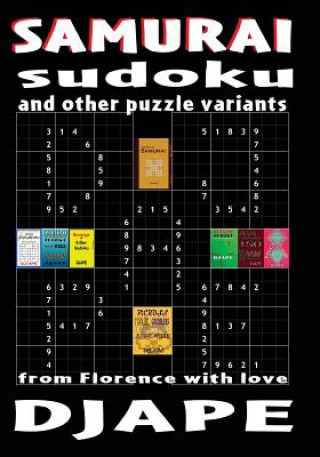 Carte Samurai Sudoku and other puzzle variants: From Florence with love Dj Ape