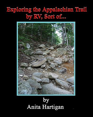 Kniha Exploring The Appalachian Trail By Rv, Sort Of....... Anita Hartigan
