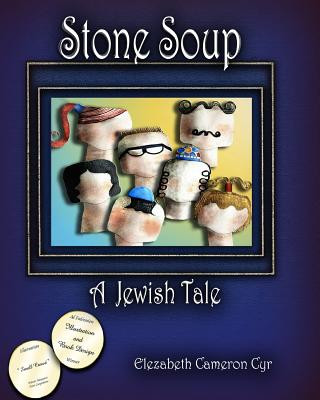 Knjiga Stone Soup A Jewish Tale Elezabeth Cameron Cyr