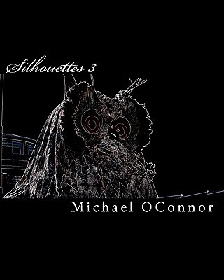 Книга Silhouettes 3 Michael Oconnor