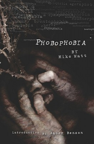 Boek Phobophobia Mike Watt