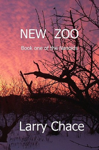 Buch New Zoo Larry Chace