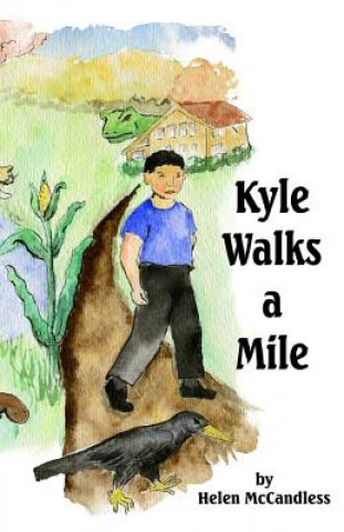 Buch Kyle Walks a Mile Helen McCandless