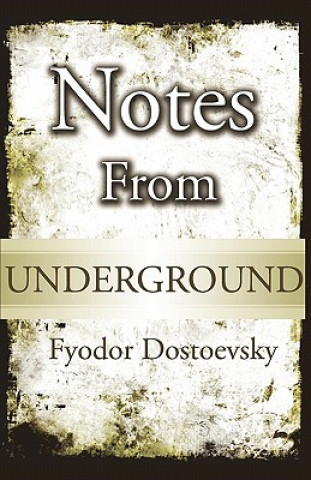 Knjiga Notes From Underground Fyodor Dostoevsky
