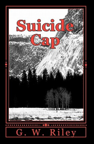 Knjiga Suicide Cap G W Riley