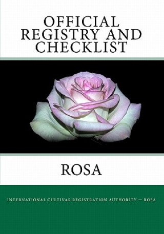 Knjiga Official Registry And Checklist - Rosa American Rose Society