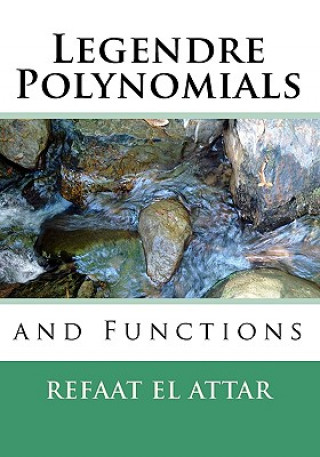 Kniha Legendre Polynomials And Functions Refaat El Attar