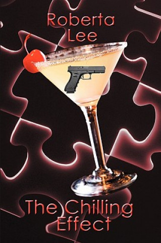Book The Chilling Effect Roberta Lee