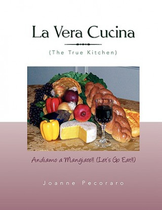 Knjiga La Vera Cucina Joanne Pecoraro