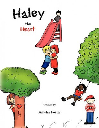 Könyv Haley the Heart Amelia Foster