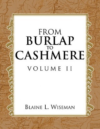 Kniha From Burlap to Cashmere Volume II Blaine L Wiseman