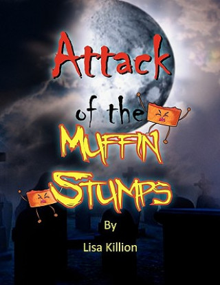 Carte Attack of the Muffin Stumps Lisa Killion