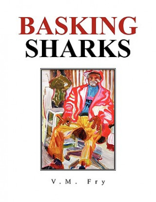 Libro Basking Sharks V M Fry