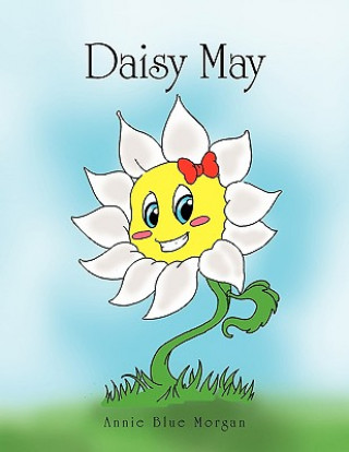 Knjiga Daisy May Annie Blue Morgan
