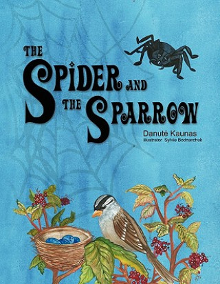 Book Spider and the Sparrow Danut Kaunas