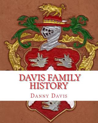 Könyv Davis Family History Danny Davis