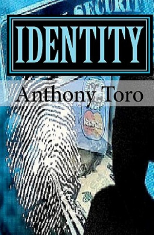 Książka Identity Anthony Toro