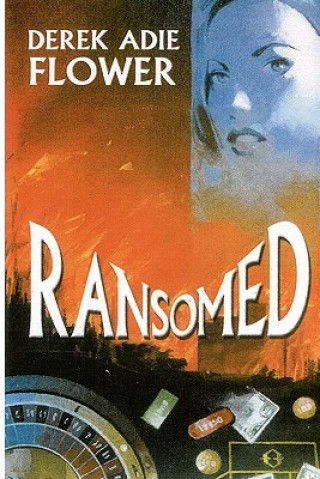 Livre Ransomed Derek Adie Flowerthe