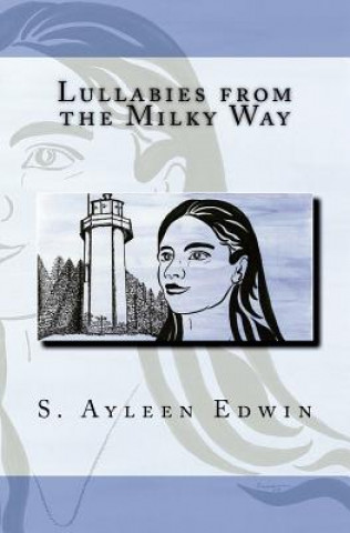 Książka Lullabies from the Milky Way S Ayleen Edwin