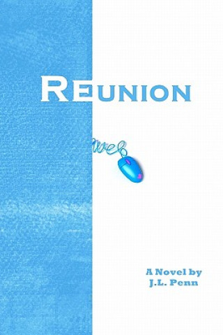 Knjiga Reunion J L Penn