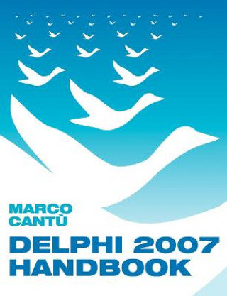 Carte Delphi 2007 Handbook Marco Cantu