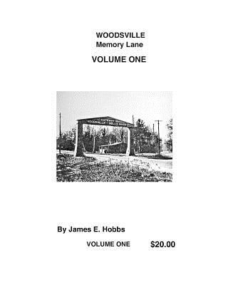 Kniha Woodsville, Memory Lane Volume One James Hobbs