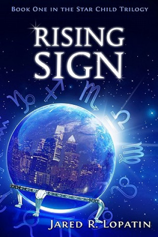 Buch Rising Sign Jared R Lopatin